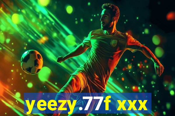 yeezy.77f xxx